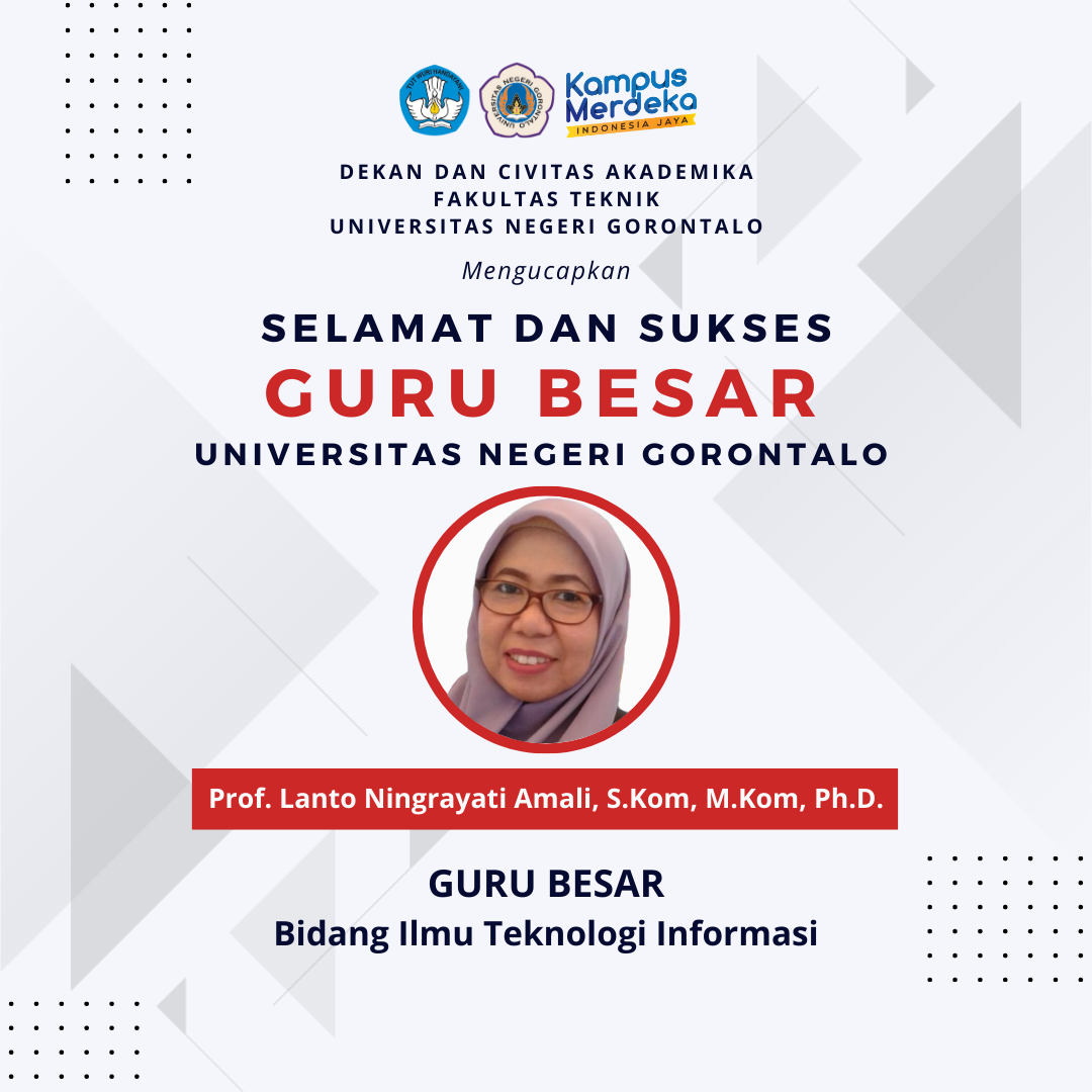 Selamat dan Sukses Prof. Lanto Ningrayati Amali, S.Kom, M.Kom, Ph.d Guru Besar Bidang Teknologi Informasi